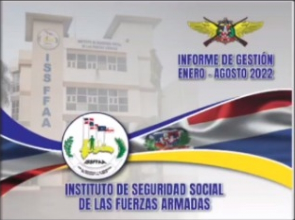 ISSFFAA presenta Informe de Gestión enero-agosto 2022